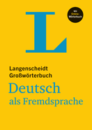 Langenscheidt Growrterbuch Deutsch ALS Fremdsprache - With Online Dictionary: (Langenscheidt Monolingual Standard Dictionary German - Hardcover Edition with Online Dictionary)