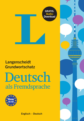 Langenscheidt Grundwortschatz Deutsch als Fremdsprache - Various authors
