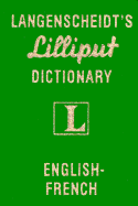 Langenscheidt Lilliput Dictionary, English/French