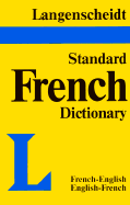 Langenscheidt's Standard French Dictionary: French-English/English-French - Urwin, Kenneth