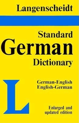 Langenscheidt's Standard German Dictionary: English-German, German-English - Langenscheidt Publishers, and Messinger, Heinz