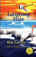 Langeoog Haie: 3. Fall fr Kathrin Hansen, Grossdruck