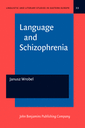 Language and Schizophrenua