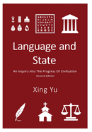 Language and State: An Inquiry into the Progress of Civilization, Second Edition