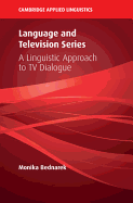Language and Television Series: A Linguistic Approach to TV Dialogue