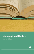 Language and the Law: With a Foreword by Roger W. Shuy