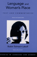 Language and Woman's Place: Text and Commentaries