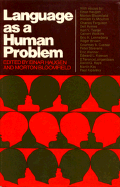 Language as a Human Problem - Haugen, Einar (Editor), and Bloomfield, Morton (Editor)