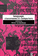 Language, Classrooms and Computers