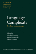 Language Complexity: Typology, Contact, Change