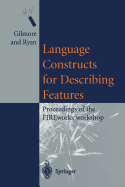 Language Constructs for Describing Features: Proceedings of the Fireworks Workshop