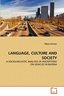 Language, Culture and Society