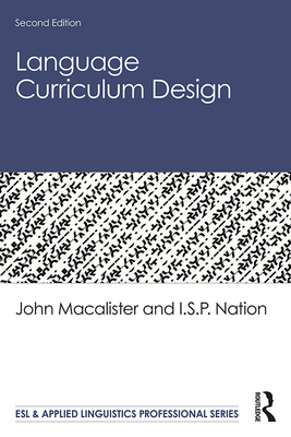 Language Curriculum Design - Macalister, John, and Nation, I.S.P.