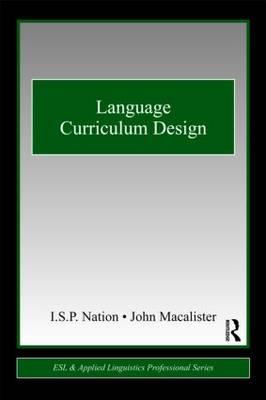 Language Curriculum Design - MacAlister, John, and Nation, I S P