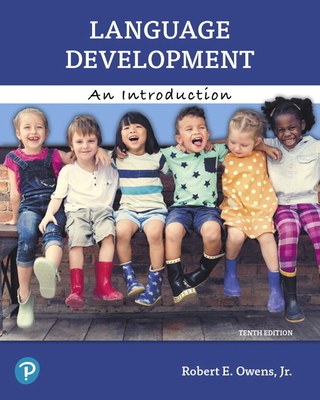 Language Development: An Introduction - Owens, Robert