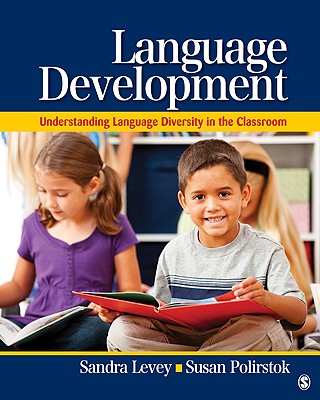 Language Development: Understanding Language Diversity in the Classroom ...