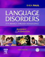 Language Disorders from Infancy Through Adolescence: Assessment & Intervention