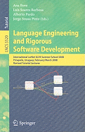 Language Engineering and Rigorous Software Development: International LerNet ALFA Summer School 2008, Piriapolis, Uruguay, February 24-March 1, 2008, Revised Tutorial Lectures