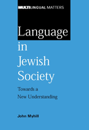 Language in Jewish Society: Towards a New Understanding