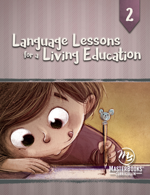 Language Lessons for a Living Education 2 - 