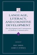 Language, Literacy, and Cognitive Development: The Development and Consequences of Symbolic Communication