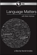 Language Matters with Bob Hollman