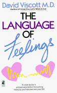 Language of Feelings: Language of Feelings - Viscott, David