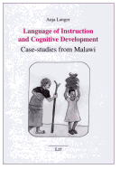 Language of Instruction and Cognitive Development: Case-Studies from Malawi Volume 21