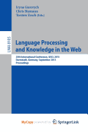 Language Processing and Knowledge in the Web: 25th International Conference, GSCL 2013, Darmstadt, Germany, September 25-27, 2013, Proceedings
