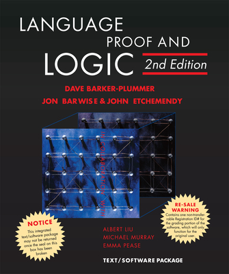 Language, Proof, and Logic: Second Edition - Barker-Plummer, David, and Barwise, Jon, and Etchemendy, John