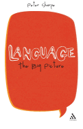 Language: The Big Picture