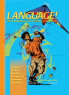 Language! the Comprehension Literacy Cirriculum Book B: (Reading, Writing, Spelling, Vocabulary, Grammer, and Speaking. )