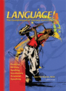 Language! the Comprehensive Literacy Curriculum (Book a)