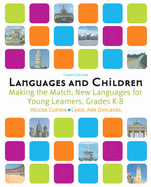 Languages and Children -- Making the Match: New Languages for Young Learners, Grades K-8