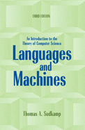 Languages and Machines: An Introduction to the Theory of Computer Science: International Edition