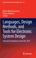 Languages, Design Methods, and Tools for Electronic System Design: Selected Contributions from Fdl 2013