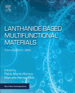 Lanthanide-Based Multifunctional Materials: From OLEDs to SIMs