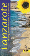 Lanzarote Sunflower Walking Guide: 68 long and short walks with detailed maps and GPS; 3 car tours with pull-out map