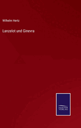 Lanzelot und Ginevra