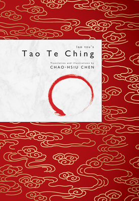 Lao Tzu's Tao Te Ching - Chen, Chao-Hsiu (Translated by)