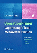 Laparoscopic Total Mesorectal Excision (TME) for Cancer