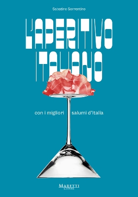 L'Aperitivo Italiano - Sorrentino, Sabatino (Editor)