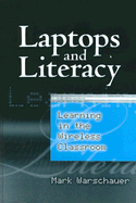 Laptops and Literacy: Learning in the Wireless Classroom