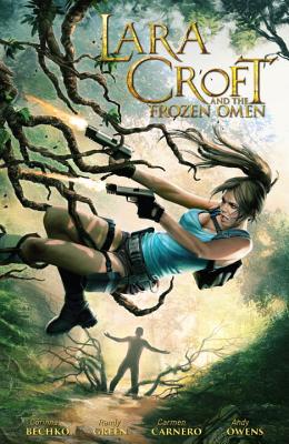 Lara Croft and the Frozen Omen - Bechko, Corinna