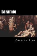 Laramie: Or the Queen of Bedlam