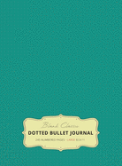 Large 8.5 x 11 Dotted Bullet Journal (Teal #7) Hardcover - 245 Numbered Pages