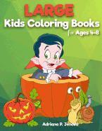 Large: Coloring Books for Kids Ages 4-8: Easy and Big Coloring Books (Cute, Happy Halloween, Animal, Sea Animal, Student, Christmas, Poultry)Gifts for Kids (Volume 1)