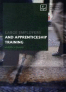 Large Employers and Apprenticeship Training - Ryan, Paul
