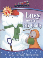 Large Family: Lucy Large Meets Mr Chilly - Murphy Jill