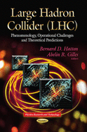 Large Hadron Collider: Phenomenology, Operational Challenges & Theoretical Predictions